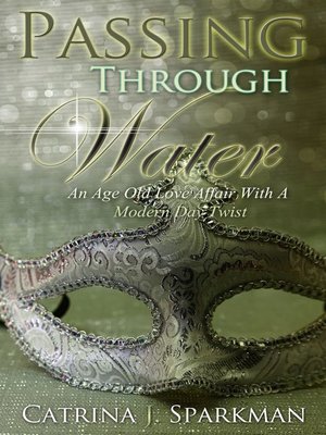 cover image of Passing Through Water
